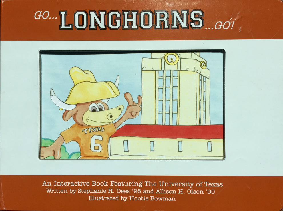 Go Longhorns Go! - University of Texas Interactive Children's Book ...